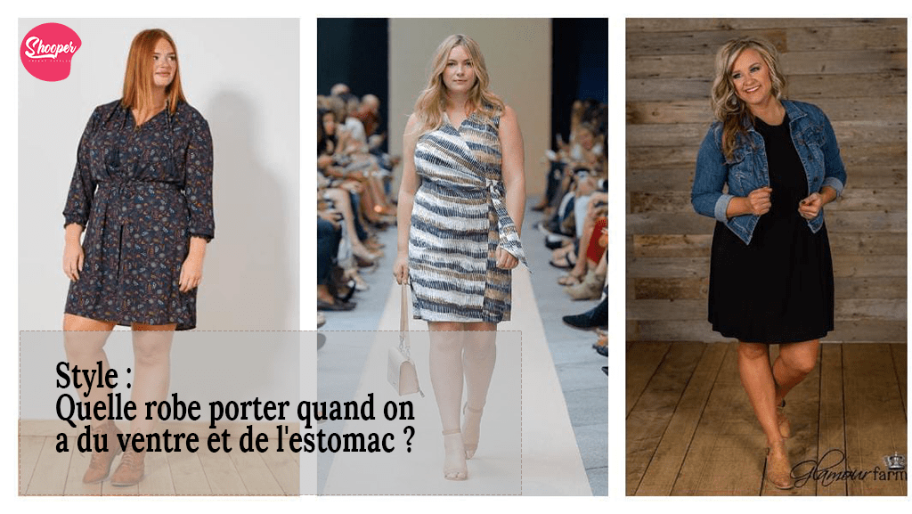 Style : Quelle robe porter quand on a du ventre et de l'estomac