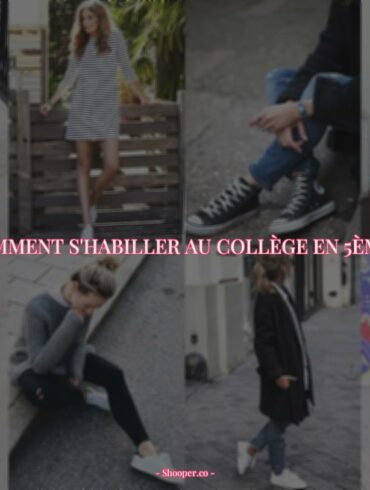 Comment S'habiller avec Style au Collège en 5ème: Astuces et Conseils Pratiques