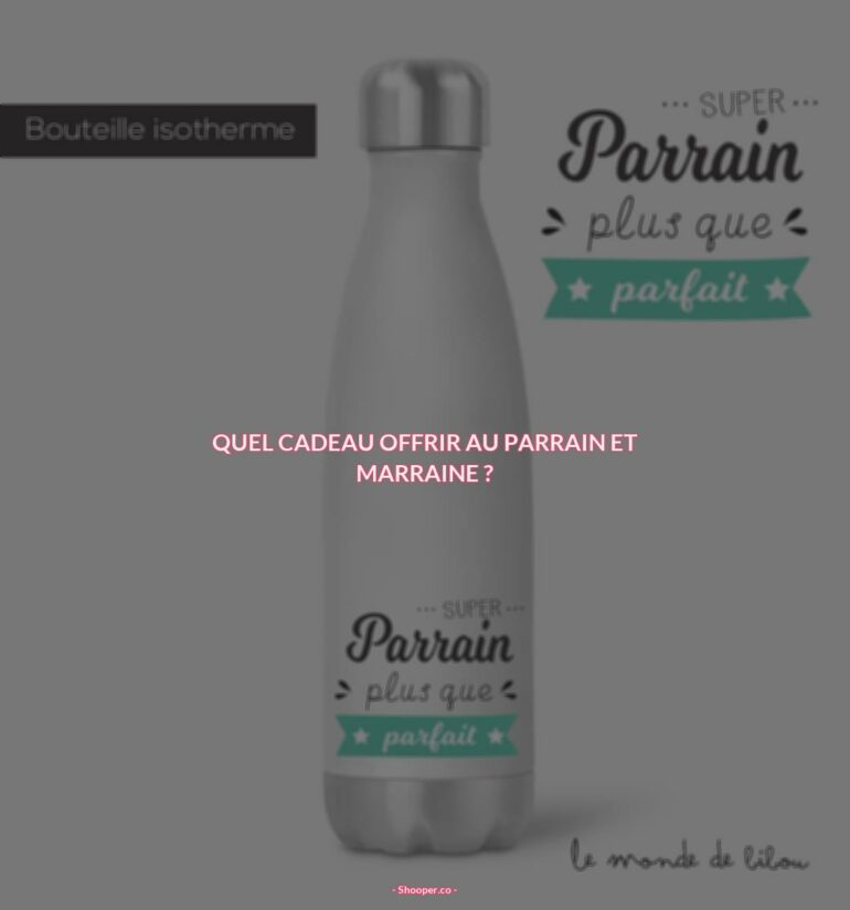 21 Idées Cadeaux de Baptême à Offrir au Parrain et Marraine : Dragées