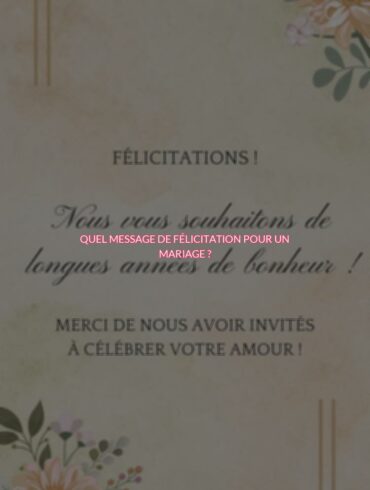 10 Conseils pour Féliciter un Couple à l'Occasion de leur Mariage