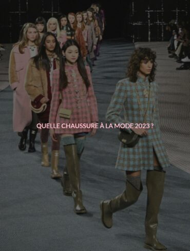 Les Chaussures à La Mode pour 2022-2023: Quelle Chaussure Vous Fera Briller ?