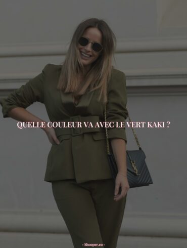 Comment Combiner le Vert Kaki pour un Look Tendance et Moderne ?