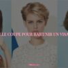 5 Coupes Tendances pour Rajeunir Votre Visage en 2022 : Découvrez Comment Sublimer Votre Look !