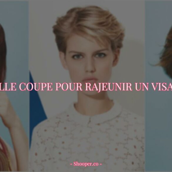 5 Coupes Tendances pour Rajeunir Votre Visage en 2022 : Découvrez Comment Sublimer Votre Look !