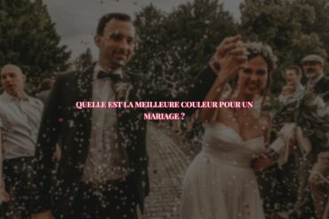 Comment Choisir la Meilleure Couleur pour un Mariage Harmonieux?