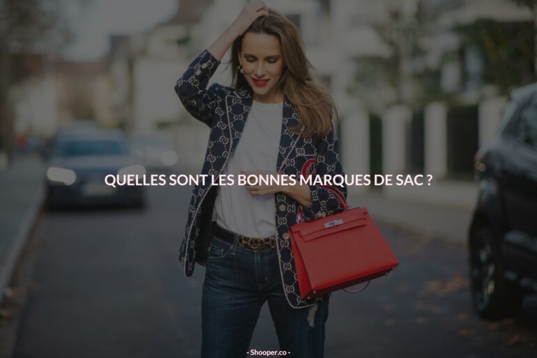 Les 10 Meilleures Marques de Sacs à Main