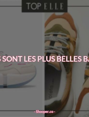 Les Plus Belles Baskets 2021 : Les Tendances à Suivre et Les Meilleures Marques à Connaître